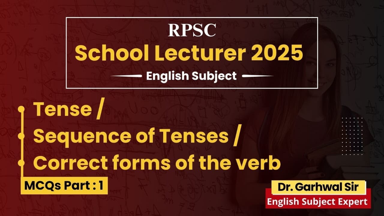RPSC 1st Grade Exam 2025 English|| Important MCQs || Tense || English By Garhwal Sir