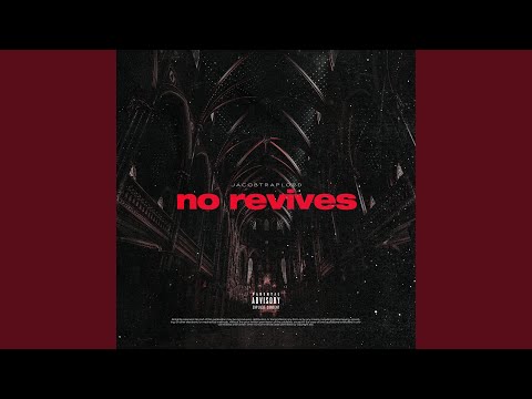 No Revives