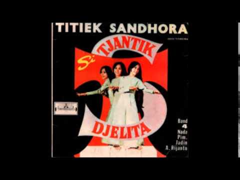 Titiek Sandhora   Si Cantik Jelita