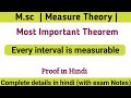 Every interval is measurable proof in Hindi in measure theory msc math 