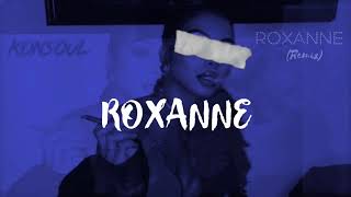 Roxanne Remix Lyrics video -Konsoull