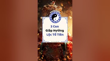 3 CON GIÁP HƯỞNG LỘC TỔ TIÊN #tuvi #tuvimienphi #xemtuvimienphi #shortvideo #shorts