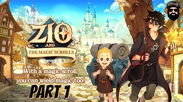 ZIO AND THE MAGIC SCROLLS Gameplay - Part 1 (no commentary)