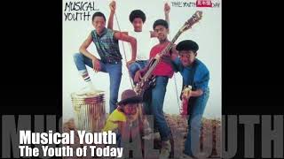 Musical youth - Youth of today