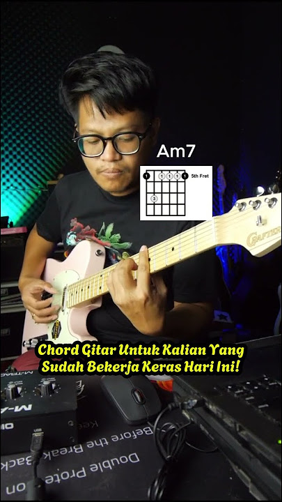 Chord Chord Gitar Untuk Kalian Yang Sudah Bekerja Keras Hari Ini!