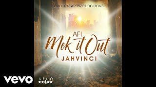 Jah Vinci - Affi Mek It Out (Official Audio) chords