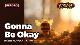 (Vietsub Lyrics) Gonna Be Okay (Acoustic) - Brent Morgan