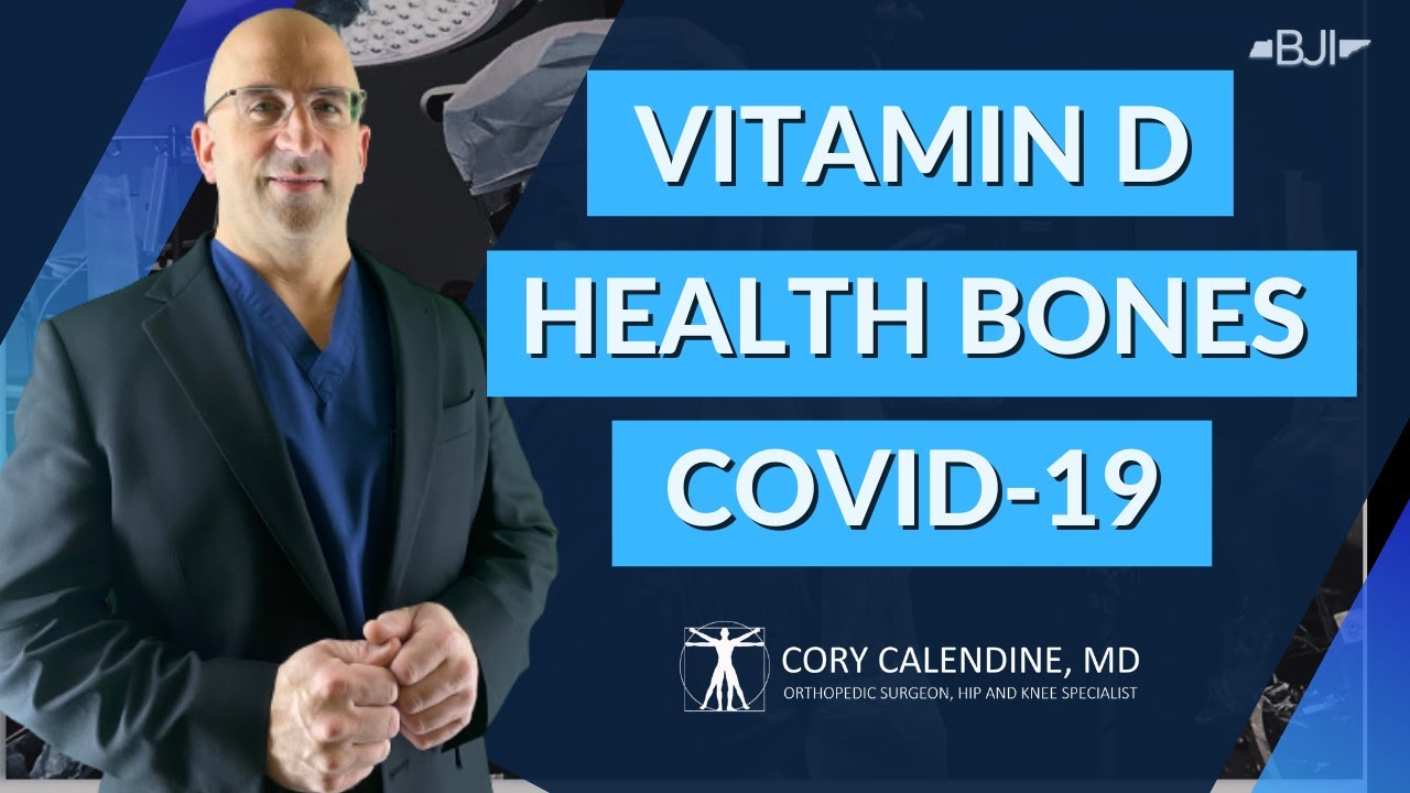 Vitamin D, Healthy Bones and COVID19 YouTube