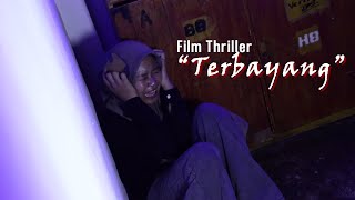 Film Pendek | Terbayang