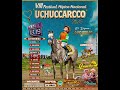 VIII Festival Hípico Nacional UCHUCCARCCO 2026