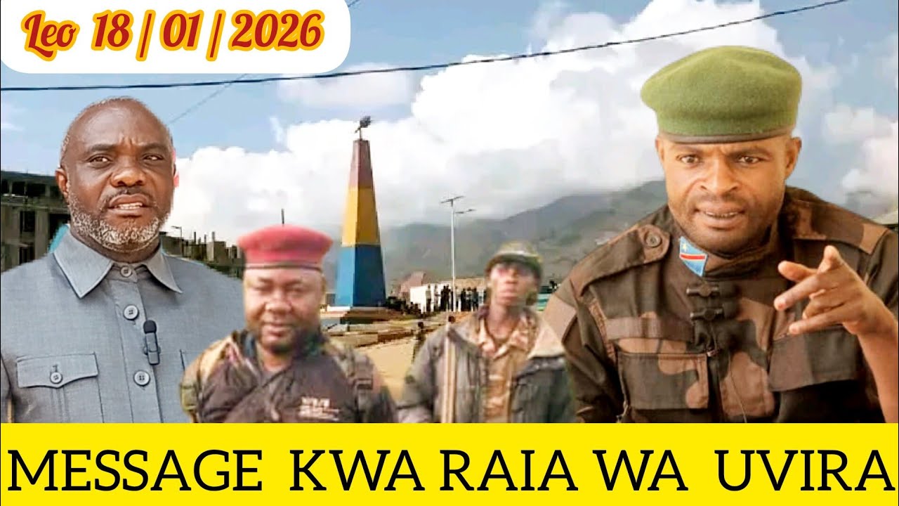 MESSAGE  KUBWA NA NZITO  YA  VG J J ELAKANO  NAO  WAZALENDO  KWA  RAIA  WA MUJI WA UVIRA  FUATA HAPA