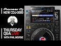 New Pioneer DJ CDJ-3000s - 5 Things You Need To Know