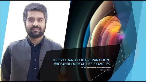 #OLEVELSMATH #CIE PREPARATION LEC#3 #HCFANDLCM #GSA