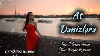At Dənizlərə | CiTiZEN Music  #azerbaycan #tiktok #turkey  #2026 #citizenmusic #trend 