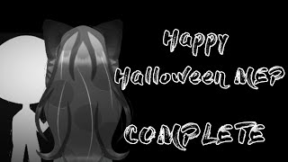 Happy Halloween MEP || COMPLETE || Halloween Special! || Gacha and Animation MEP