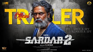 Sardar 2 - Official Trailer Karthi Sj Suryah Sam Cs Ps Mithran