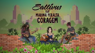 Sattivus feat. Marina Peralta - Coragem (Lyric Video)