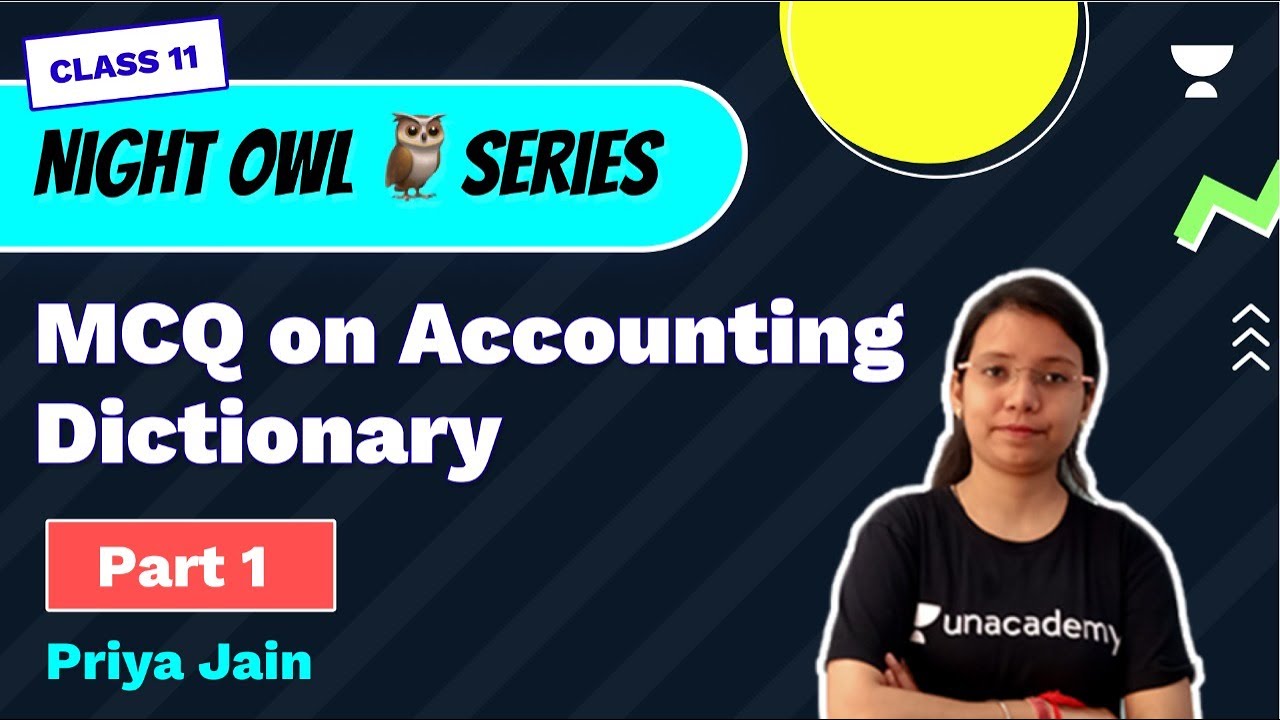 MCQ on Accounting Dictionary Part1 Night Owl 🦉Series Accounts