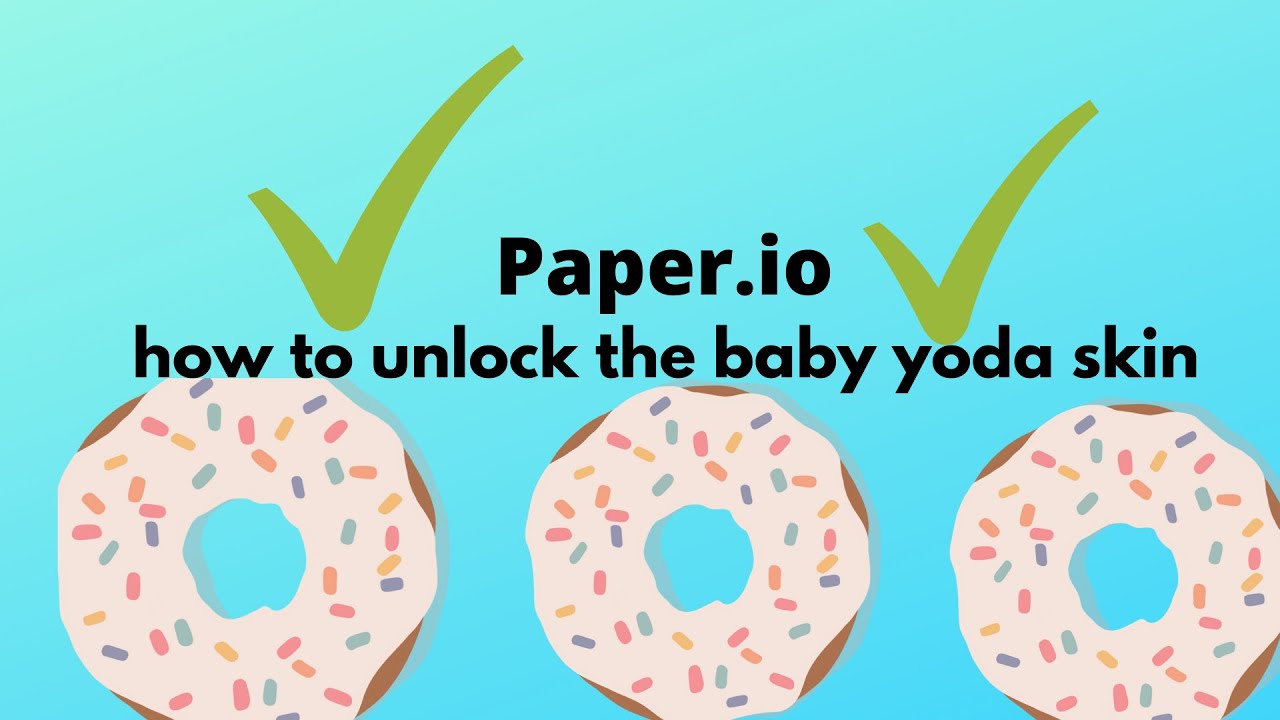 How To Unlock The Baby Yoda Skin (Paper.io) YouTube