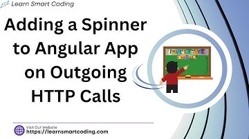 Adding a Spinner to Angular App on Outgoing HTTP Calls