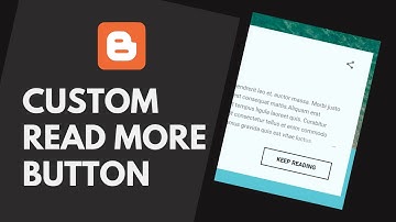 How To Customize The Read More Button In A Blogger Theme