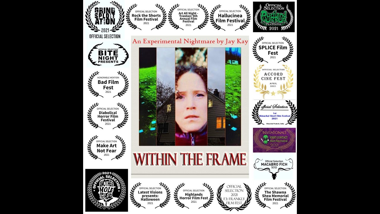 [Within the Frame] - 2022 Jay Kay/Sarah Schoofs (Experimental supernatural horror student short)