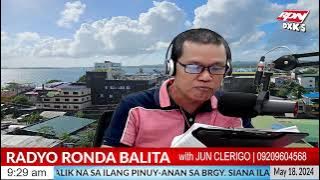 RADYO RONDA BALITA with: JUN CLERIGO  @ DXKS Surigao |  MAY 18, 2024