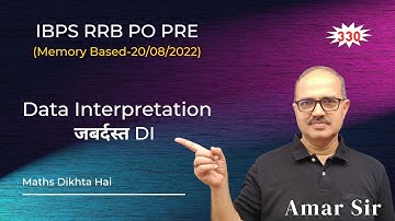 Data Interpretation Concept and Technique | IBPS RRB PO PRE Memory Based (2022) By Amar Sir #ibpsrrb