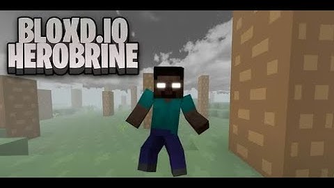 What If Herobrine In Bloxd.io!!!
