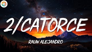 Rauw Alejandro ╸2/Catorce | Letra/Lyrics