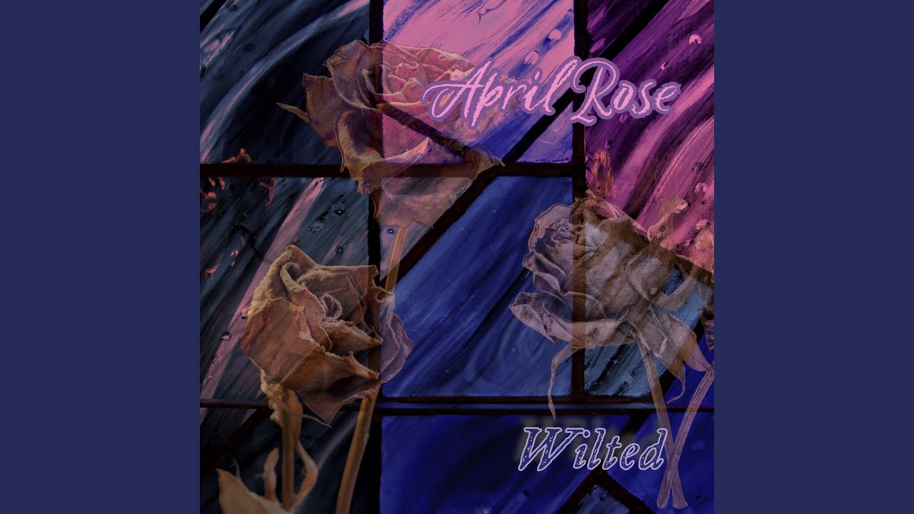 Watch Wilted on YouTube Watch Wilted on YouTube