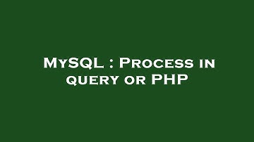 MySQL : Process in query or PHP