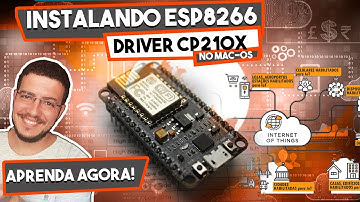 Instalando o Driver Serial do ESP8266 / NodeMCU no Arduino IDE no MAC