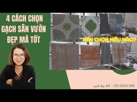 4 cách chọn gạch lát sân vườn đẹp và chất lượng.