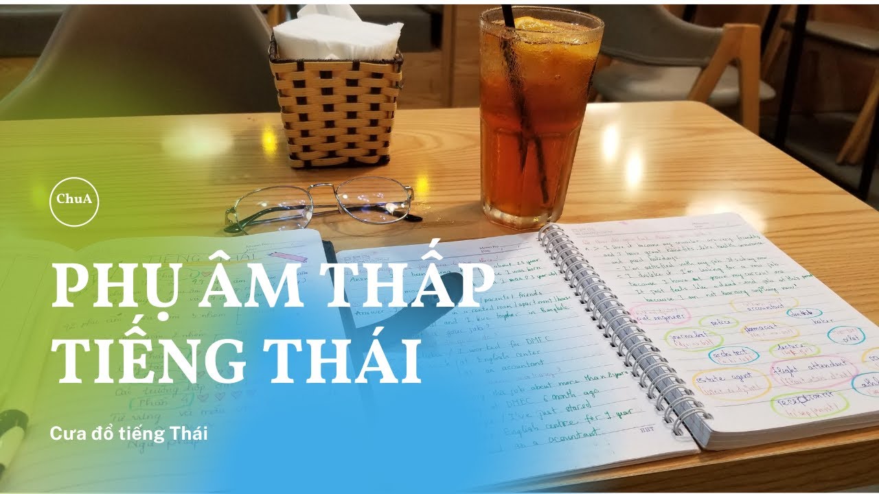 Phụ âm thấp tiếng Thái Phần 1