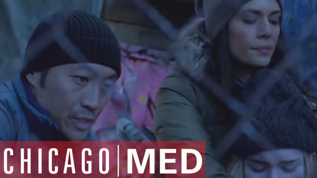 Dr Manning and Dr Choi Helps The Homeless | Chicago Med