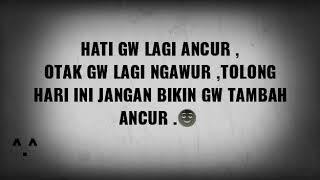 Story Wa Lagi Hancur