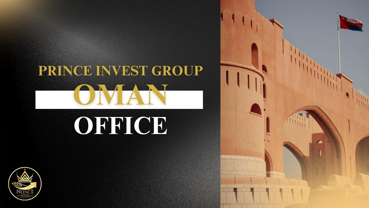 Prince Invest Group| Oman Branch