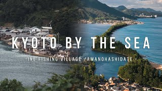 Explore Kyoto By The Sea | Amanohashidate & Ine fishing village