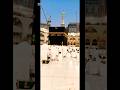 Beautiful view of kaaba sharif | khana kaaba short video | kaaba status video