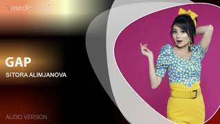 Sitora Alimjanova - Gap | Ситора Алимжанова - Гап (audio Music) Sitora Alimjanova - Gap | Ситора Алимжанова - Гап (audio Music)