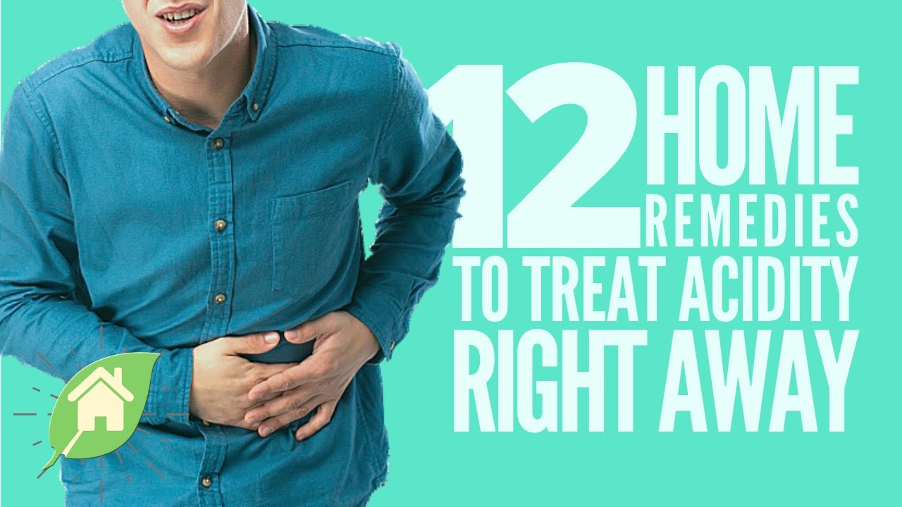 Use These 12 Home Remedies To Treat Acidity FAST YouTube Use These 12 Home Remedies To Treat Acidity FAST YouTube