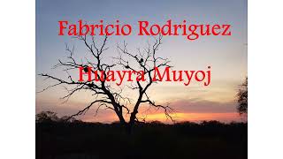 Fabricio Rodriguez - Huayra Muyoj