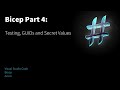 Bicep Part 4: Testing, GUIDs and secret parameters