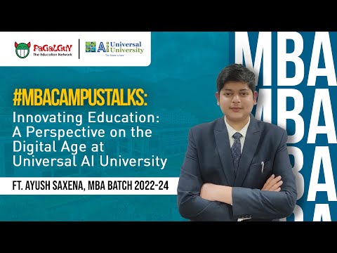 How to choose an MBA College - Feat. Ayush Saxena |Universal AI University