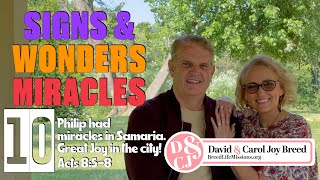 #10 MIRACLES - Philip &amp; miracles in Samaria, Great Joy in the city! 🎉 (Acts 8:5-8)