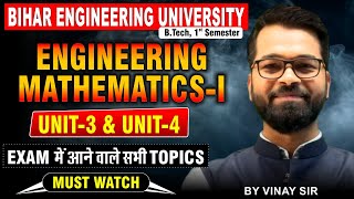 Engineering Mathematics-1 | Unit-3 &amp; Unit-4 | परीक्षा में आने वाले Important Topics | BEU Patna #beu