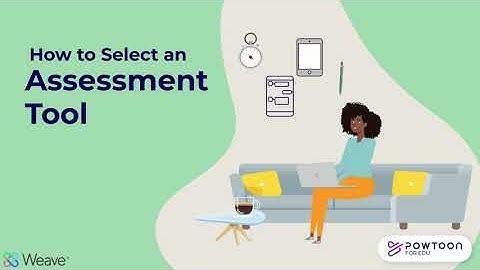 IE Tips!: Selecting an Assessment Tool | Weave Professional Development