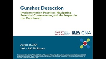 Gunshot Detection: Implementation Practices, Potential Controversies, & the Impact in the Courtroom
