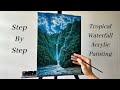 How to PAINT Tropical Waterfall | Landscape ACRYLIC PAINTING